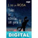 Todas las estrellas son para ti J. de la Rosa