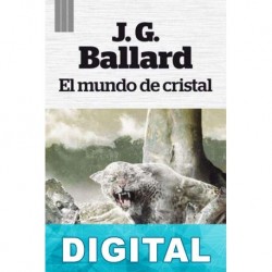 El mundo de cristal J. G. Ballard