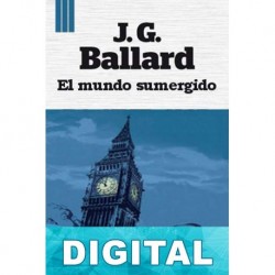 El mundo sumergido J. G. Ballard