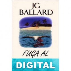 Fuga al paraíso J. G. Ballard