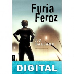 Furia feroz J. G. Ballard