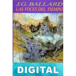 Las voces del tiempo J. G. Ballard