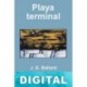 Playa terminal J. G. Ballard