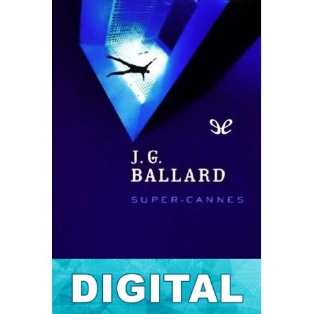 Super-Cannes J. G. Ballard