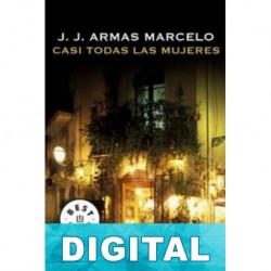 Casi todas las mujeres J. J. Armas Marcelo