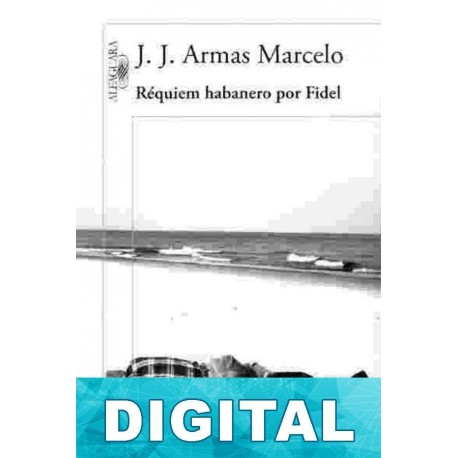 Réquiem habanero por Fidel J. J. Armas Marcelo