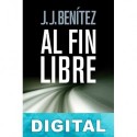 Al fin libre J. J. Benítez