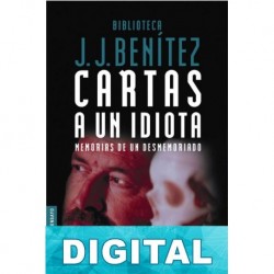 Cartas a un idiota J. J. Benítez