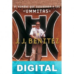 El hombre que susurraba a los «ummitas» J. J. Benítez