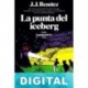 La punta del iceberg J. J. Benítez