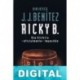 Ricky B.: una historia «oficialmente» imposible J. J. Benítez