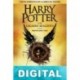 Harry Potter y el legado maldito J. K. Rowling & Jack Thorne & John Tiffany