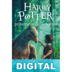 Harry Potter y el prisionero de Azkaban J. K. Rowling