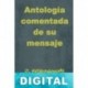 Antología comentada de su mensaje J. Krishnamurti