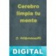 Cerebro limpia tu mente J. Krishnamurti