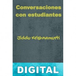 Conversaciones con estudiantes J. Krishnamurti