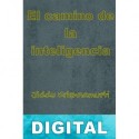 El camino de la inteligencia J. Krishnamurti