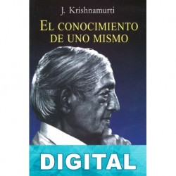 El conocimiento de uno mismo J. Krishnamurti