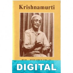 El futuro es hoy J. Krishnamurti