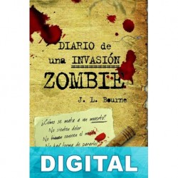 Diario de una invasión zombie J. L. Bourne