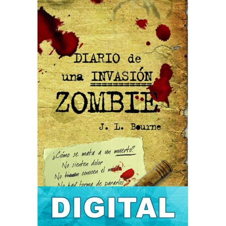Diario de una invasión zombie J. L. Bourne
