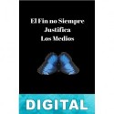 El fin no siempre justifica los medios J. L. Prieto