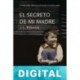 El secreto de mi madre J. L. Witterick