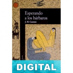 Esperando a los bárbaros J. M. Coetzee