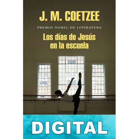 Los días de Jesús en la escuela J. M. Coetzee