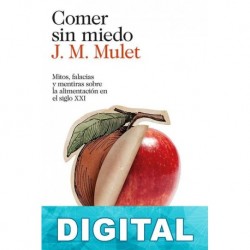 Comer sin miedo J. M. Mulet