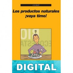 Los productos naturales ¡vaya timo! J. M. Mulet