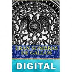 Eran sombras de gallos J. Medrano Gabilucho