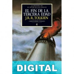 El fin de la Tercera Edad J. R. R. Tolkien