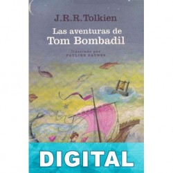 Las aventuras de Tom Bombadil y otros poemas de El libro rojo (Ilustrado) J. R. R. Tolkien