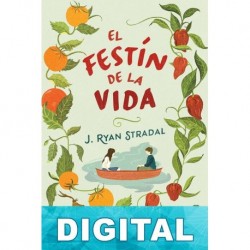 El festín de la vida J. Ryan Stradal