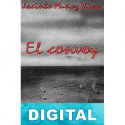 El convoy Jacinto Muñoz Vivas