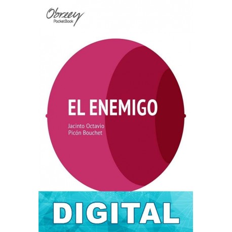 El enemigo Jacinto Octavio Picón