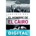 El hombre de El Cairo Jacinto Rey