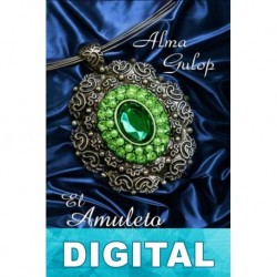 El amuleto de mi destino Alma Gulop