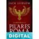 Los pilares de Roma Jack Ludlow