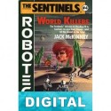 Los Centinelas: Asesinos de planetas Jack McKinney