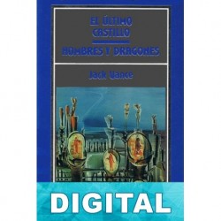 El último castillo. Hombres y dragones Jack Vance