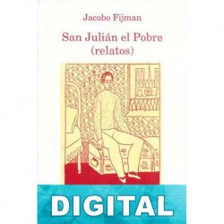 San Julián el pobre (relatos) Jacobo Fijman