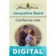 Confianza rota Jacqueline Baird