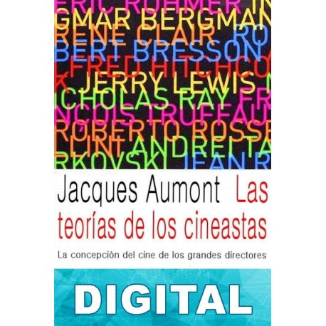 Las teorías de los cineastas Jacques Aumont
