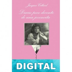 Diario poco decente de una jovencita Jacques Cellard