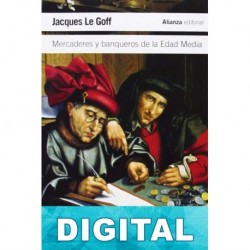Mercaderes y banqueros de la Edad Media Jacques Le Goff