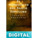 El manuscrito del Santo Sepulcro Jacques Neirynck