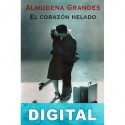 El corazón helado Almudena Grandes