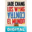 Los Wang contra el mundo Jade Chang